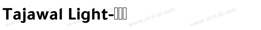 Tajawal Light字体转换